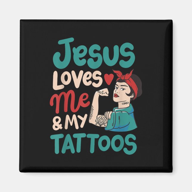 Aimant Jésus M'Aime Et Mes Tatouages (Devant)