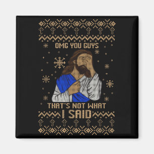 Aimant Jésus Noël sale Omg les gars ce n'est pas ce que