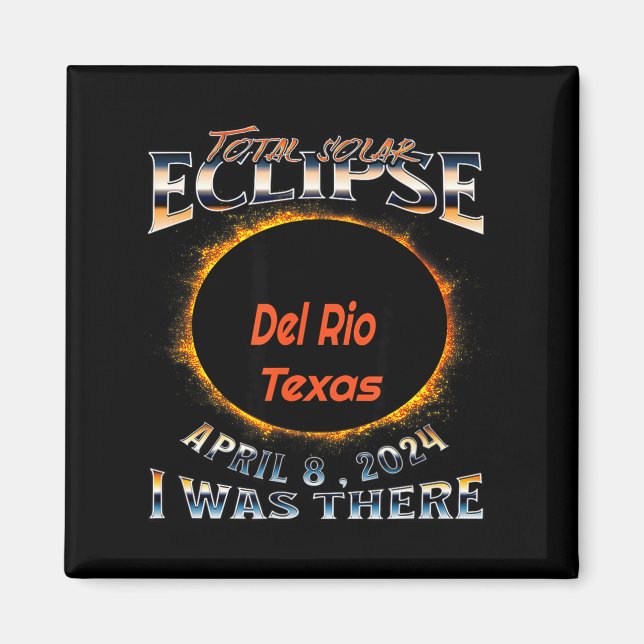 Aimant J'étais Eclipse Solaire Del Rio Texas (Devant)