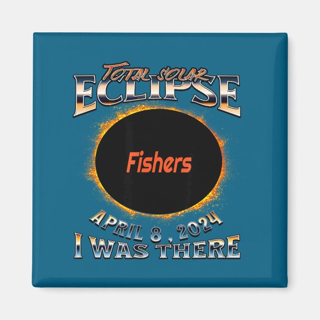 Aimant J'étais Eclipse Solaire Fishers Indiana Là (Devant)