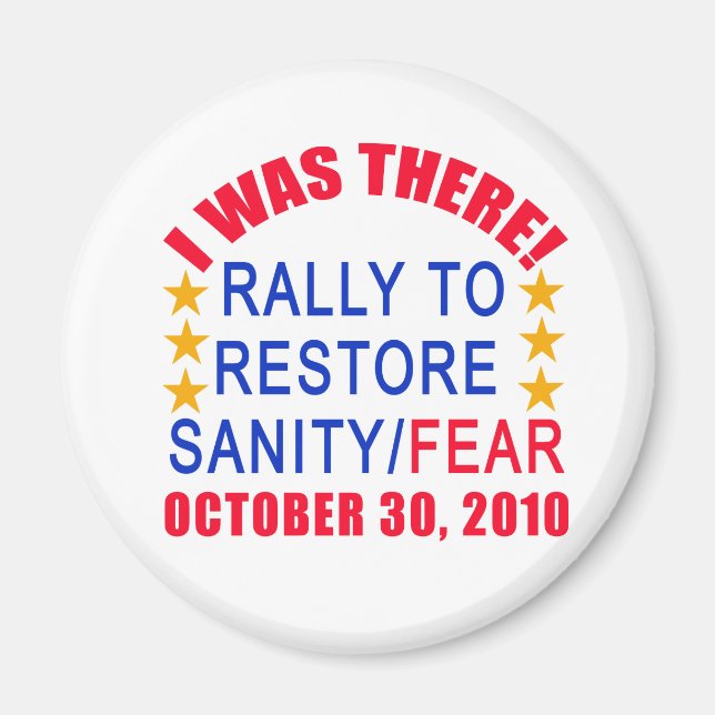 Aimant J'ÉTAIS LÀ au rassemblement pour restaurer Sanity  (Devant)