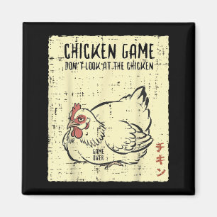 Aimant Jeu de poulet Ne regardez pas Game Over Citation d