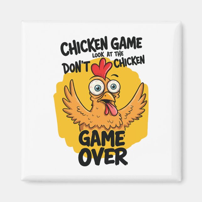 Aimant Jeu de poulet Ne regardez pas le mème de poulet dr (Devant)