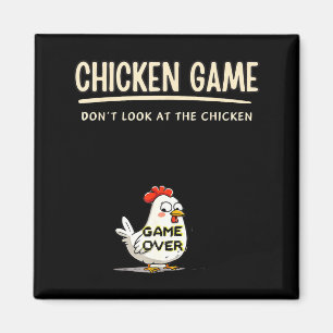 Aimant Jeu de poulet Ne regardez pas le poulet Drôle de C