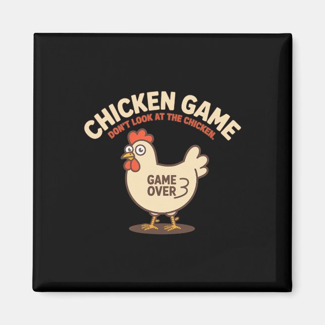 Aimant Jeu du poulet Ne regardez pas le poulet Drôle Déf (Devant)