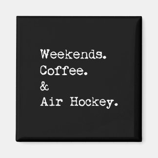 Aimant Jeux de café et de hockey sur air de week-end sur