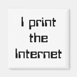 Aimant J'imprime l'Internet