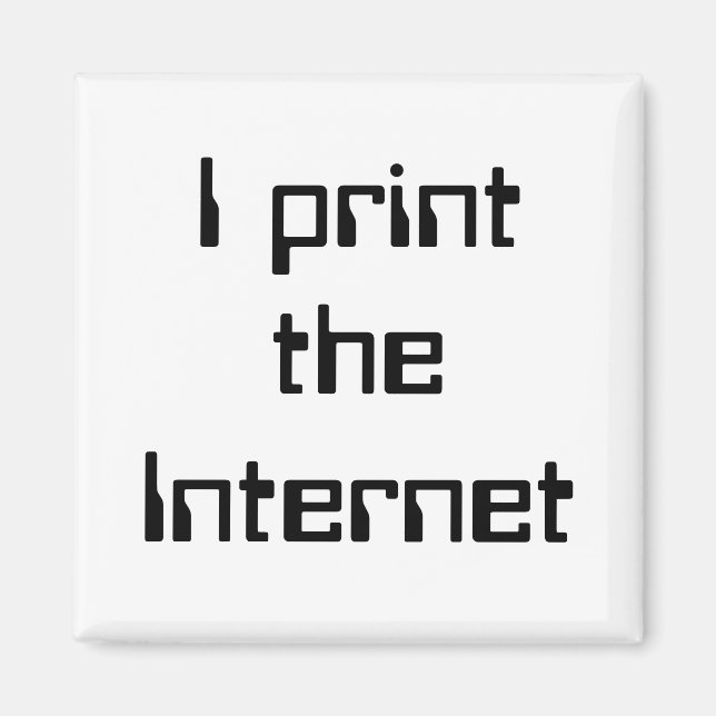 Aimant J'imprime l'Internet (Devant)
