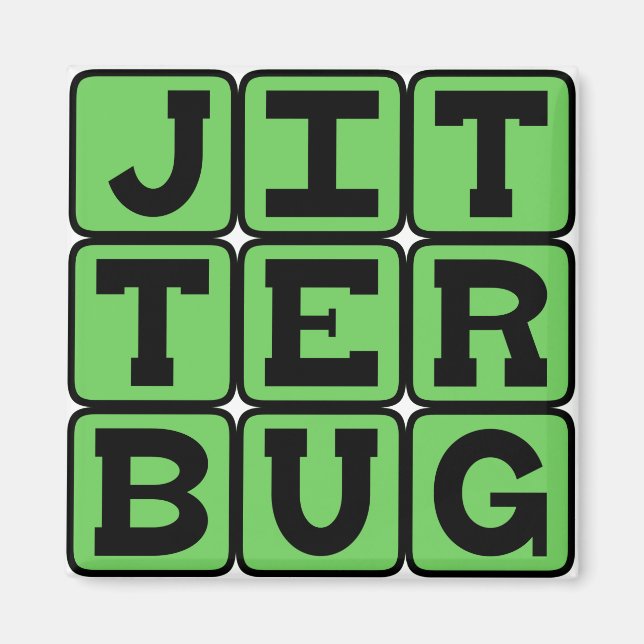 Aimant Jitterbug, Type of Dance (Devant)