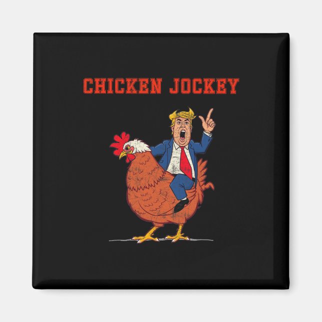 Aimant Jockey de poulet Mème drôle de Trump  (Devant)