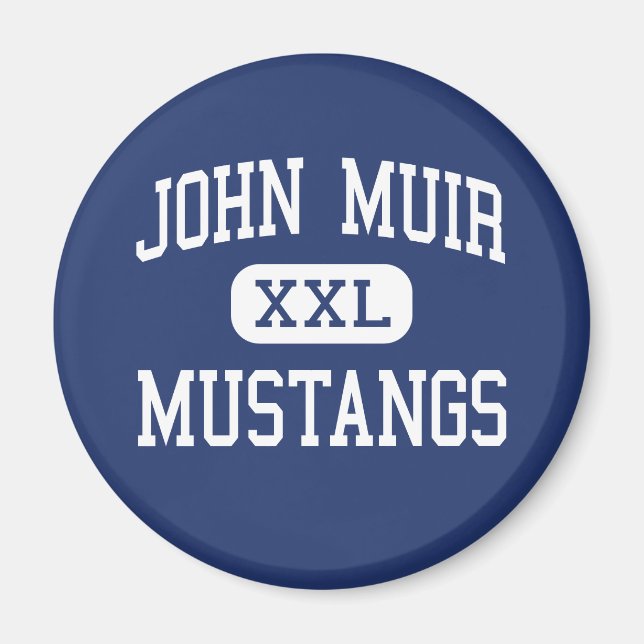 Aimant John Muir - Mustangs - Haute - Pasadena Californie (Devant)