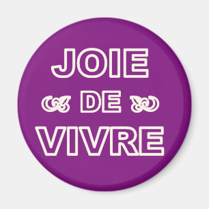 Aimant Joie française de "joie de vivre" d'expression de
