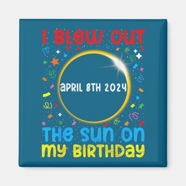 Aimant Joli Anniversaire Éclipse Totale de Soleil Avril (Devant)