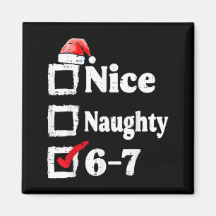 Aimant Joli Méchant 6 7 Mème 67 Noël Six Sept Xmas