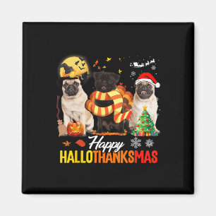 Aimant Joli Pug Joyeux Hallothanksmas Halloween Thanksgiv