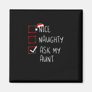 Aimant Jolie Méchante Demande à ma Tante Liste de Noël Xm