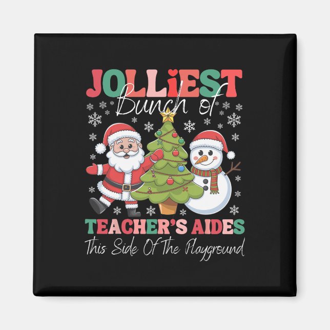 Aimant Jolmost Teacher's Aides Christmas Playground Funn (Devant)