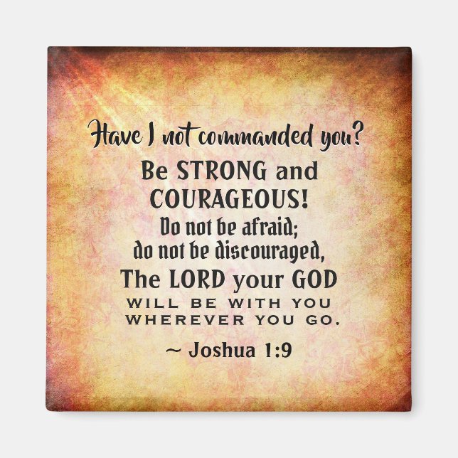 Aimant Joshua 1:9 Be Strong and Courageous, Bible Versets (Devant)