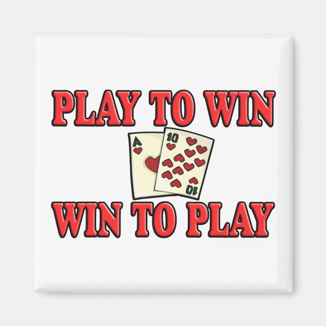 Aimant Jouer pour gagner - Gagner pour jouer - Blackjack (Devant)