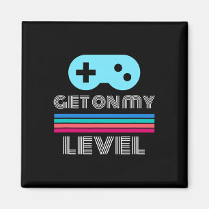 Aimant Joueur Amusant Monte Sur Mon Niveau Geek Nerd