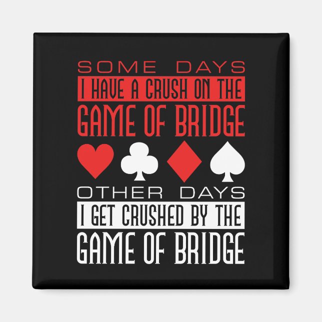 Aimant Joueur de bridge drôle écrasé par le jeu (Devant)
