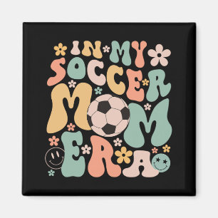 Aimant Jour Dans Mon Soccer Maman Era Super Soccer Maman