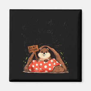 Aimant Jour de la marmotte Drôle de marmotte Réveillez-mo