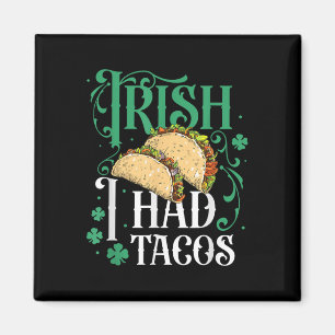 Aimant Jour de la Saint Patrick Tacos Drôle Irlandais J'A