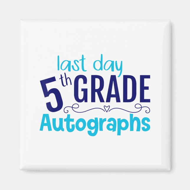 Aimant Jour de l'école Autographe 5e année élève (Devant)