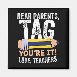 Aimant Jour de l'école Chers parents Étiquette Vous êtes