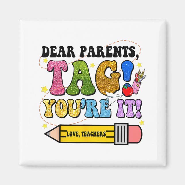 Aimant Jour de l'école Chers parents Étiquette Vous êtes  (Devant)