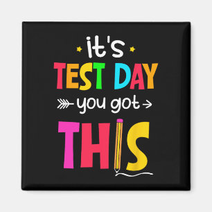 Aimant Jour de test Vous Avez Ce Jour de test Enseignant 