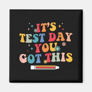 Aimant Jour de test Vous Avez Ce Jour De Test Enseignant