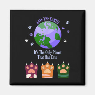 Aimant Jour des terres Sauver la Terre C'est la seule pla