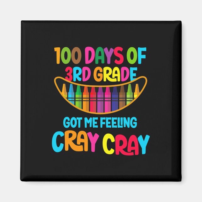 Aimant Jours De 3E Année M'A Fait Sentir Cray Cray (Devant)
