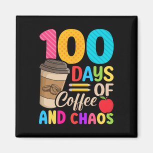 Aimant Jours De Café Et De Chaos - 100E Jour De Thé D'Éco