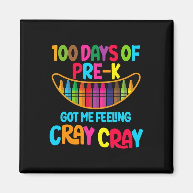 Aimant Jours De Pré-k M'A Fait Sentir Cray Cray (Devant)