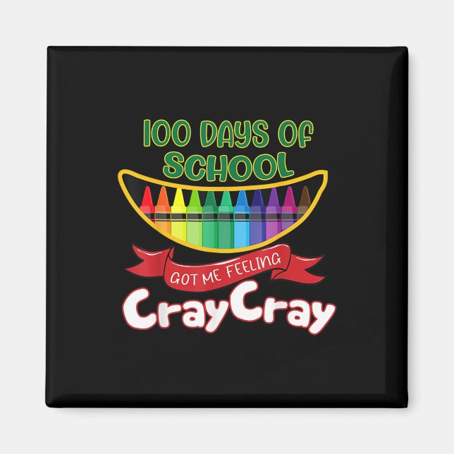 Aimant Jours D'École M'A Fait Sentir Cray Cray (Devant)