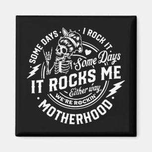 Aimant Jours où je la fais rocker Certains jours, c'est e