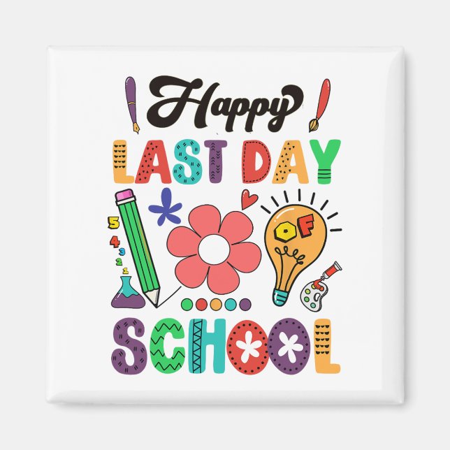 Aimant Joyeuse Dernière Journée D'Enseignant Diplôme D'Ét (Devant)