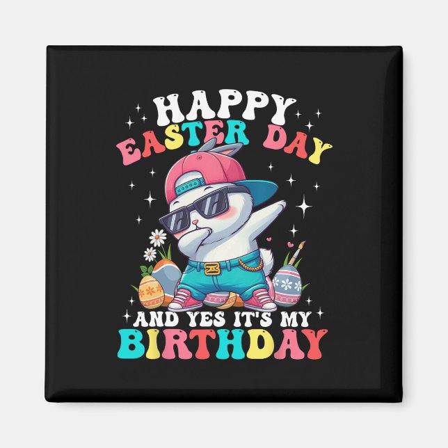 Aimant Joyeuse fête de Pâques et oui c'est mon anniversai (Devant)
