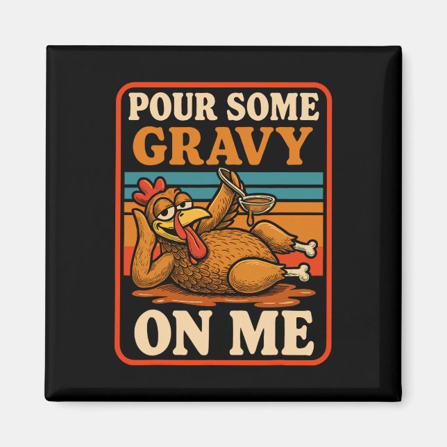 Aimant Joyeuse fête de Thanksgiving Versez de la sauce su (Devant)
