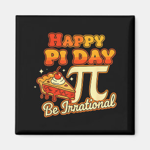 Aimant Joyeuse Journée Pi Soyez Irrationnel Symbole de No