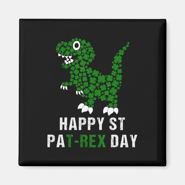 Aimant Joyeuse St Patrick Patrex T-rex Dinosaure Drôle  (Devant)