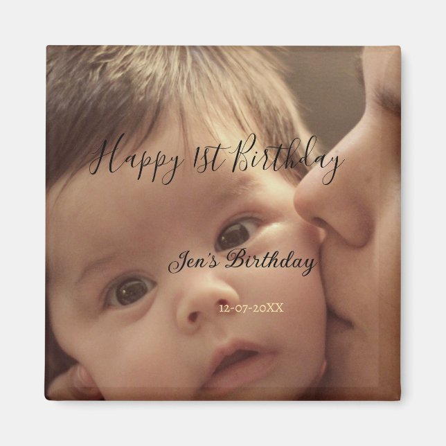 Aimant Joyeux 1er anniversaire nom photo date calligr sty (Devant)