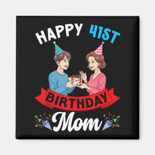 Aimant Joyeux 41e Anniversaire Maman Fête Avec Fils Et Cé