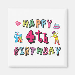 Aimant Joyeux 4e anniversaire. 4 ans b-jour.