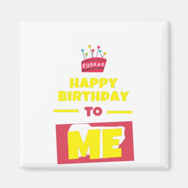 Aimant Joyeux Anniversaire À MOI (Devant)