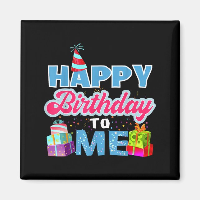 Aimant Joyeux anniversaire à moi  (Devant)