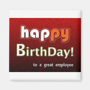 Aimant Joyeux Anniversaire De À Un Grand Employé